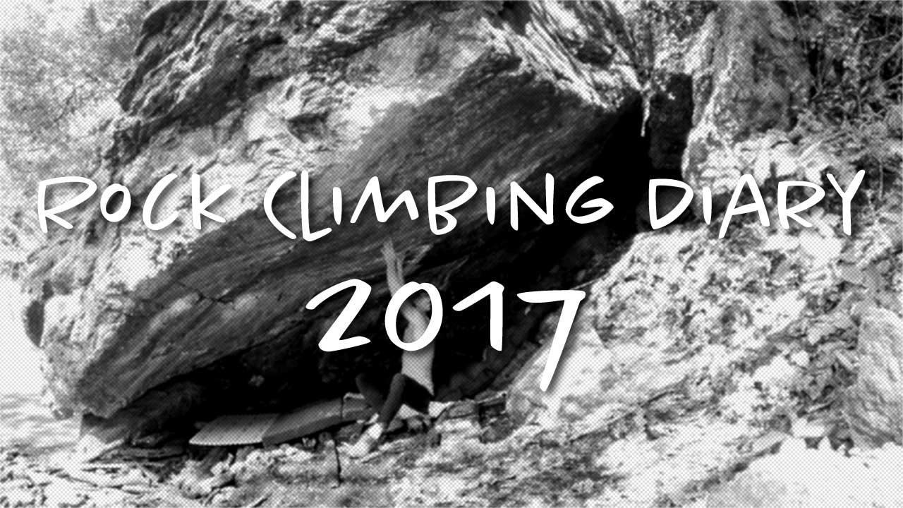 Rock Climbing Diary 2017