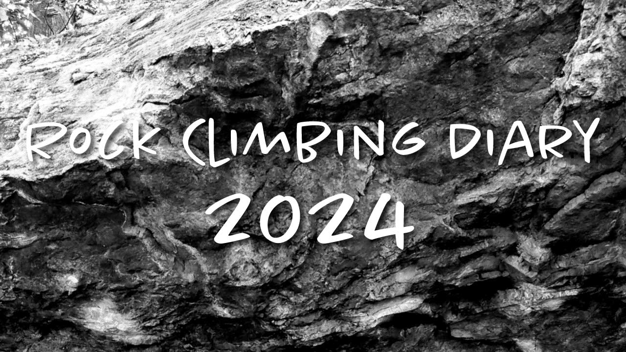 Rock Climbing Diary 2024